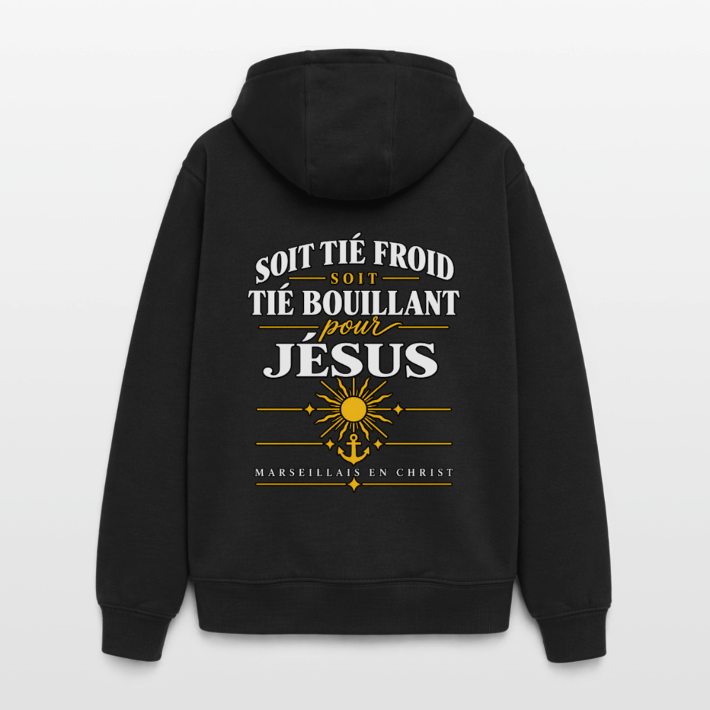 Sweat à capuche unisexe "Tié froid ou bouillant" épais - noir