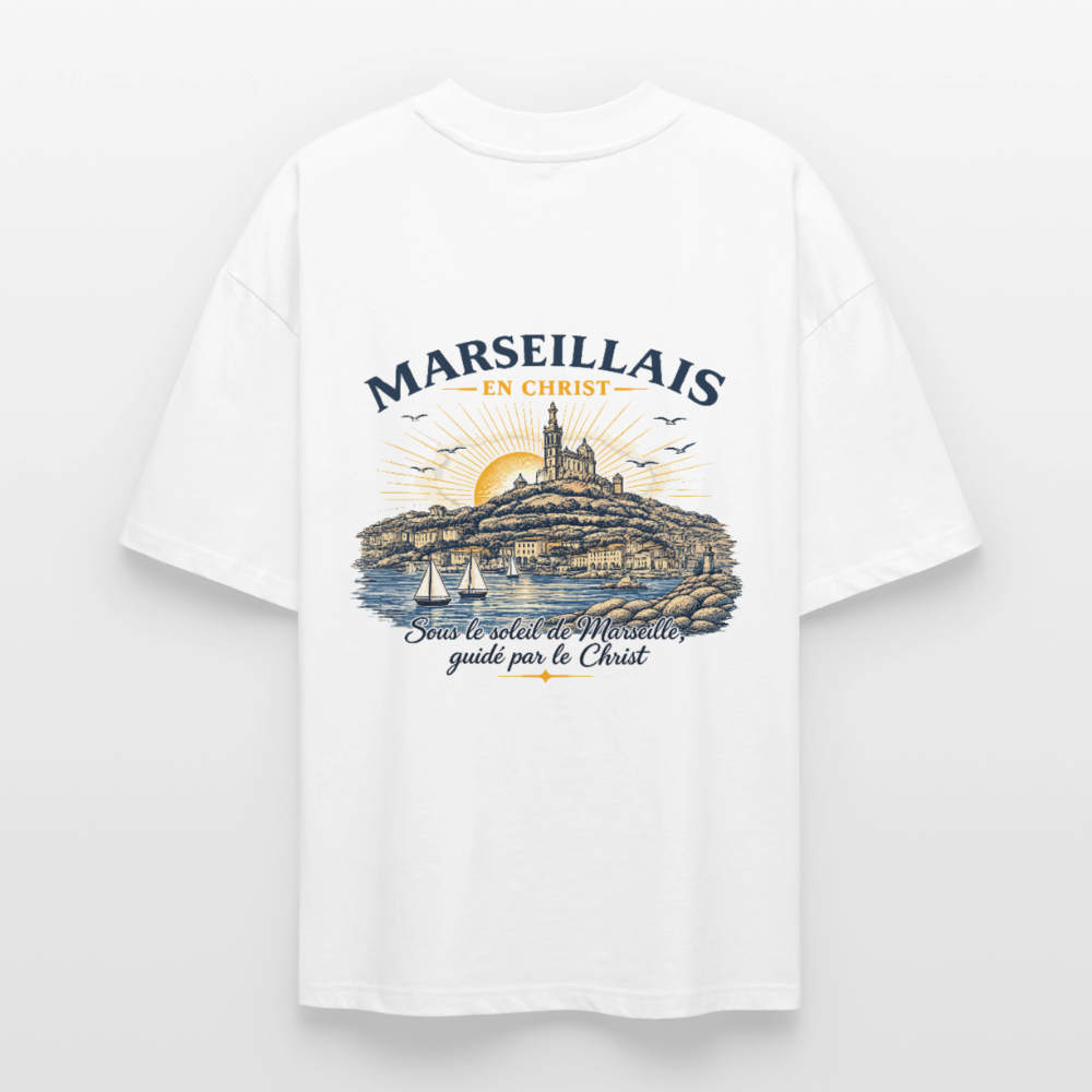 T-shirt bio " Marseillais en Christ " Oversize Unisexe - blanc